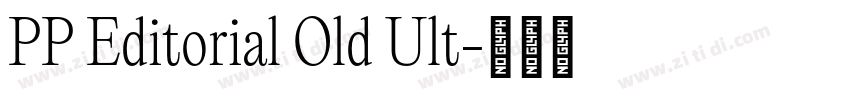 PP Editorial Old Ult字体转换
